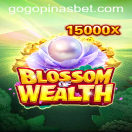 Discover the Thrilling World of BlossomofWealth and Unlock Riches with GOGOPINAS