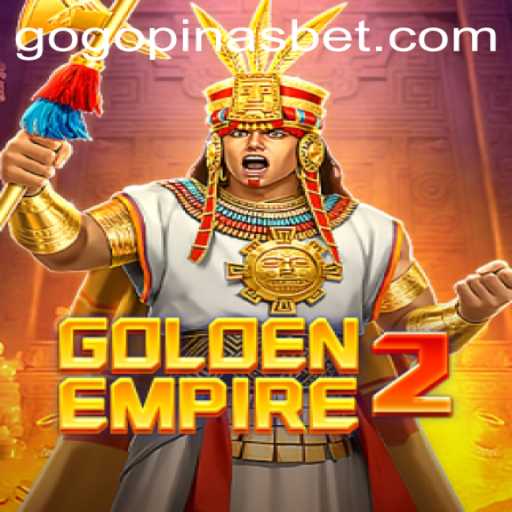Exploring GoldenEmpire2: A New Era in Gaming with GOGOPINAS