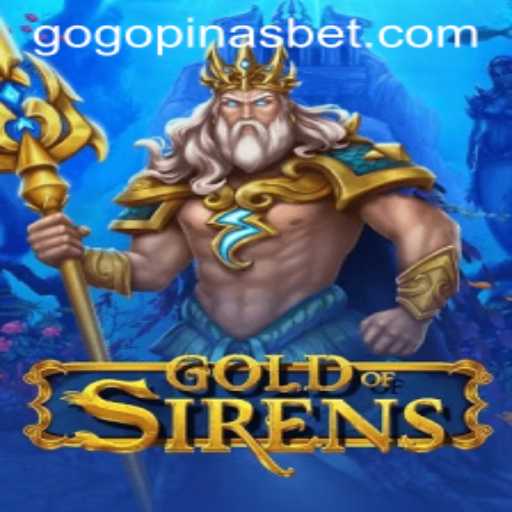 Exploring the Exciting World of GoldofSirens: The New Gaming Sensation