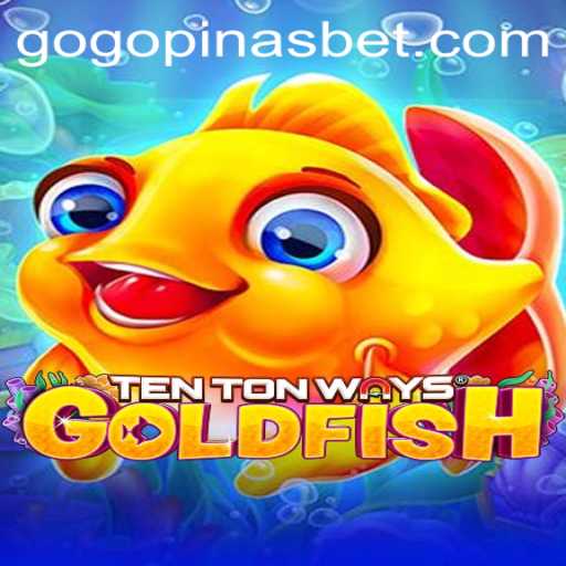 TenTonWaysGoldfish: An Innovative Arcade Journey with GOGOPINAS Flair